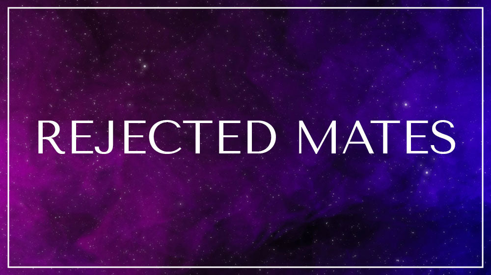 Rejected Mates